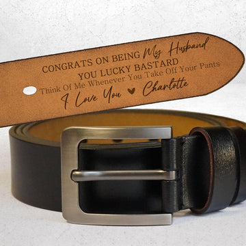 Personalized Engraved Leather Belt - Congrats On Being My Husband You Lucky Bastard