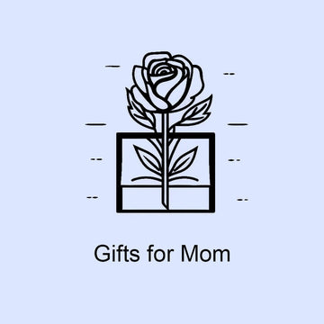 Gifts for Mom